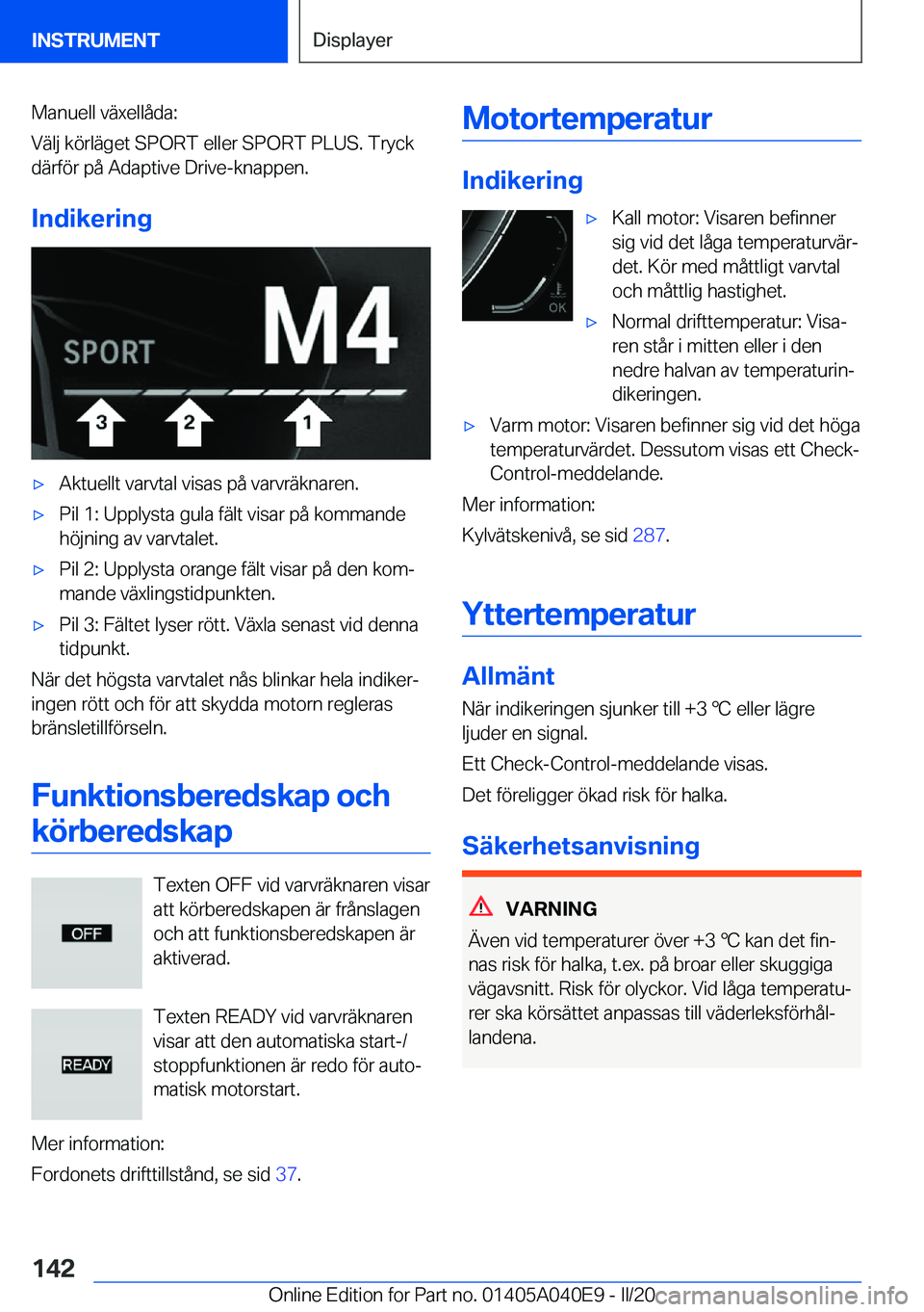 BMW Z4 2020  InstruktionsbÖcker (in Swedish) �M�a�n�u�e�l�l��v�ä�x�e�l�l�å�d�a�:
�V�ä�l�j��k�