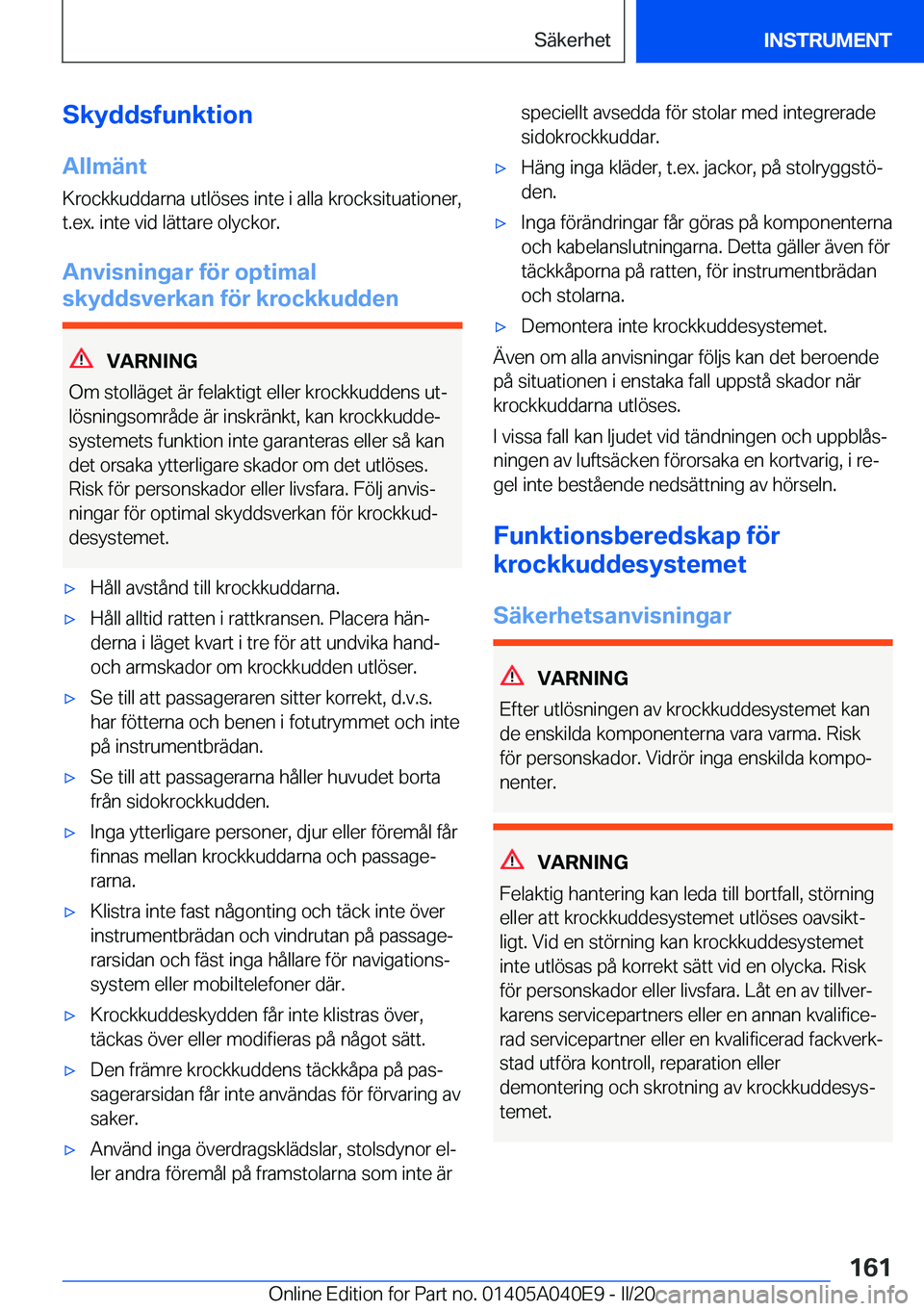 BMW Z4 2020  InstruktionsbÖcker (in Swedish) �S�k�y�d�d�s�f�u�n�k�t�i�o�n
�A�l�l�m�ä�n�t �K�r�o�c�k�k�u�d�d�a�r�n�a��u�t�l�