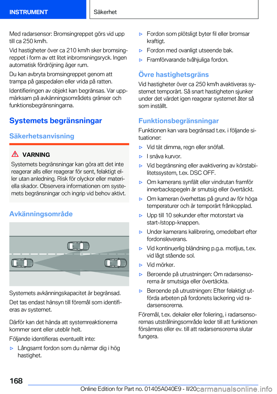 BMW Z4 2020  InstruktionsbÖcker (in Swedish) �M�e�d��r�a�d�a�r�s�e�n�s�o�r�:��B�r�o�m�s�i�n�g�r�e�p�p�e�t��g�