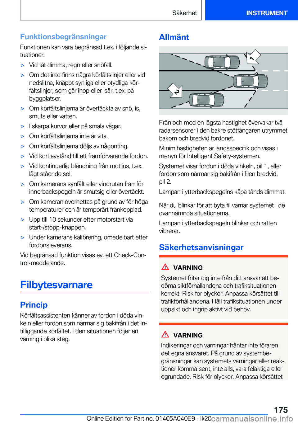 BMW Z4 2020  InstruktionsbÖcker (in Swedish) �F�u�n�k�t�i�o�n�s�b�e�g�r�ä�n�s�n�i�n�g�a�r
�F�u�n�k�t�i�o�n�e�n��k�a�n��v�a�r�a��b�e�g�r�ä�n�s�a�d��t�.�e�x�.��i��f�