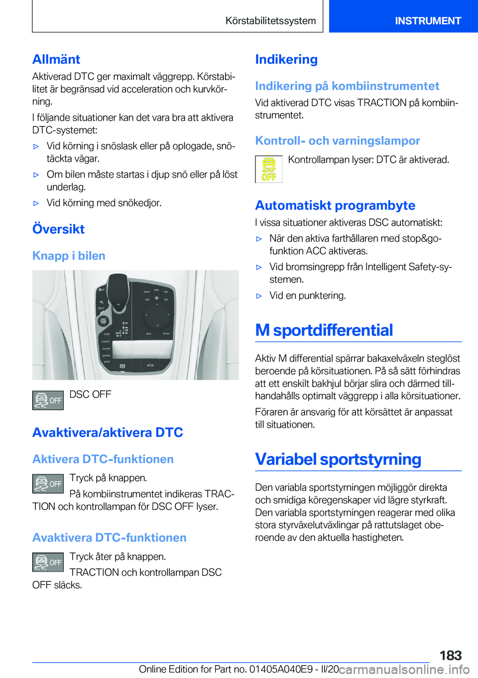 BMW Z4 2020  InstruktionsbÖcker (in Swedish) �A�l�l�m�ä�n�t
�A�k�t�i�v�e�r�a�d��D�T�C��g�e�r��m�a�x�i�m�a�l�t��v�ä�g�g�r�e�p�p�.��K�