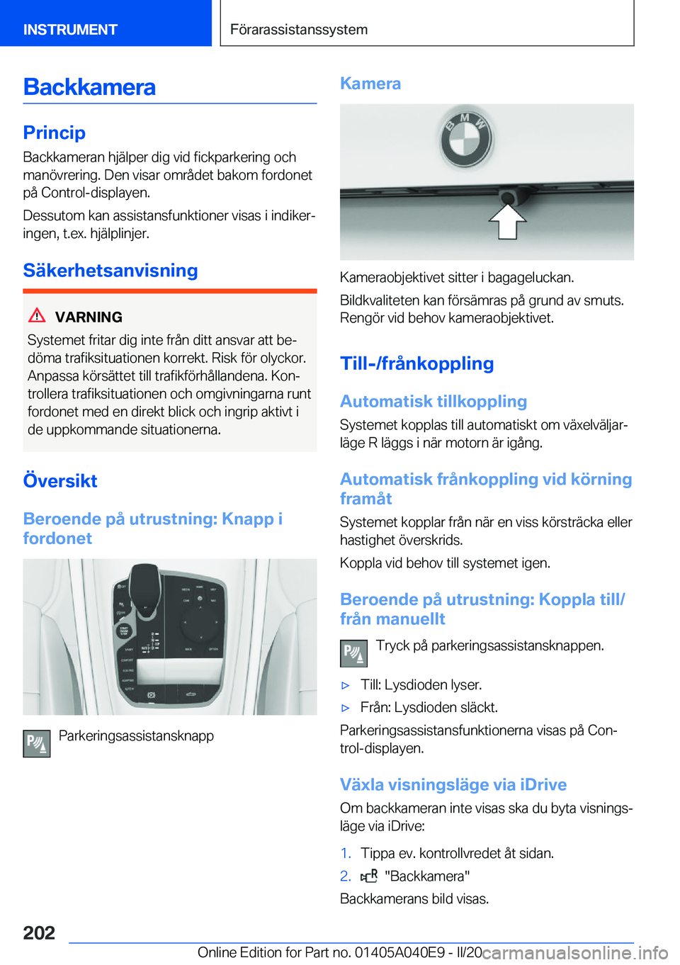 BMW Z4 2020  InstruktionsbÖcker (in Swedish) �B�a�c�k�k�a�m�e�r�a
�P�r�i�n�c�i�p
�B�a�c�k�k�a�m�e�r�a�n��h�j�ä�l�p�e�r��d�i�g��v�i�d��f�i�c�k�p�a�r�k�e�r�i�n�g��o�c�h
�m�a�n�