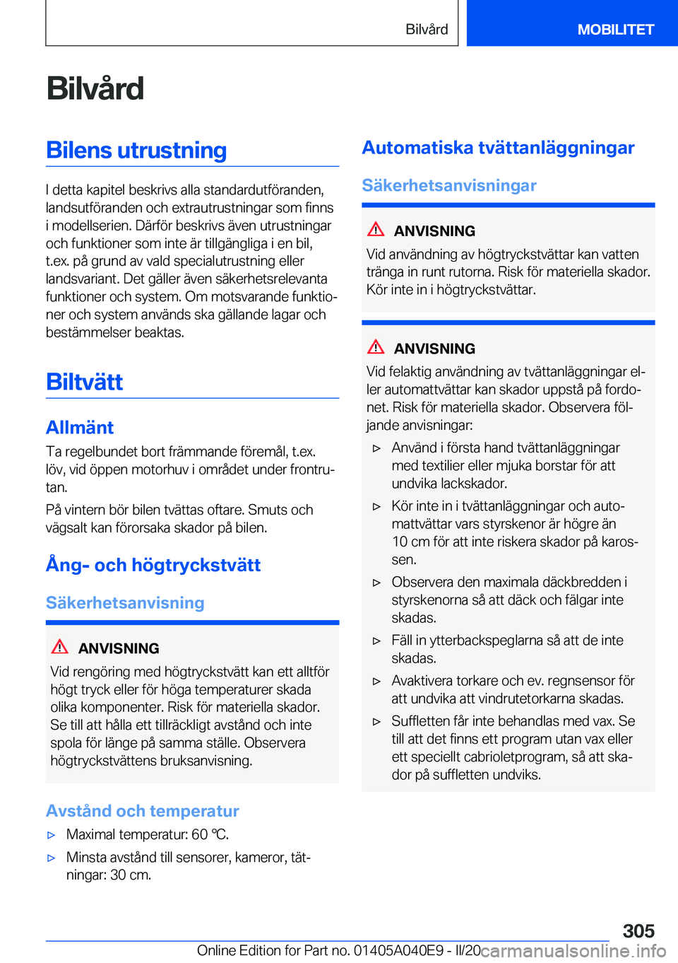 BMW Z4 2020  InstruktionsbÖcker (in Swedish) �B�i�l�v�å�r�d�B�i�l�e�n�s��u�t�r�u�s�t�n�i�n�g
�I��d�e�t�t�a��k�a�p�i�t�e�l��b�e�s�k�r�i�v�s��a�l�l�a��s�t�a�n�d�a�r�d�u�t�f�
