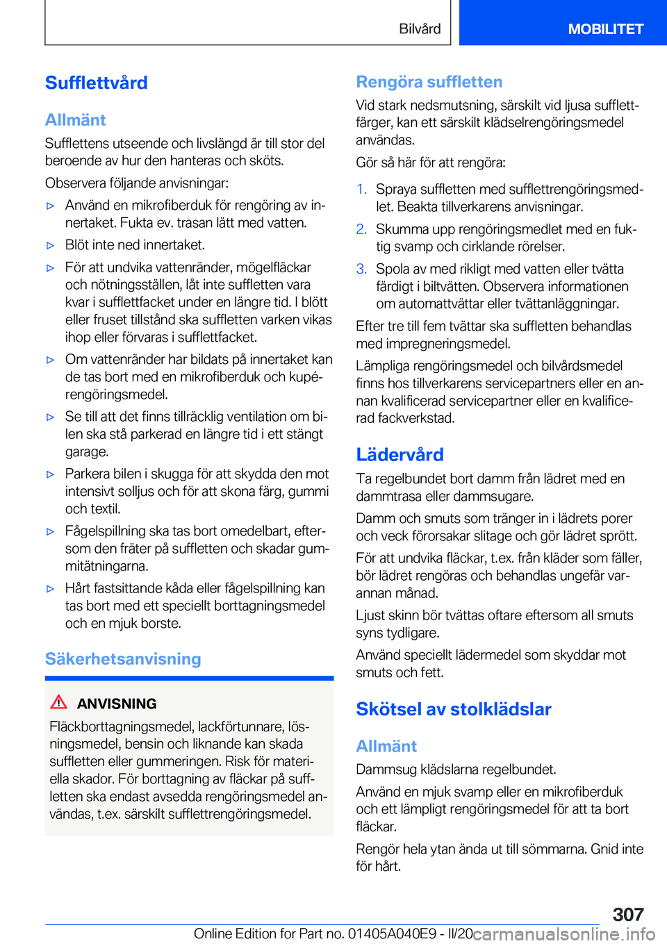 BMW Z4 2020  InstruktionsbÖcker (in Swedish) �S�u�f�f�l�e�t�t�v�å�r�d
�A�l�l�m�ä�n�t �S�u�f�f�l�e�t�t�e�n�s��u�t�s�e�e�n�d�e��o�c�h��l�i�v�s�l�ä�n�g�d��ä�r��t�i�l�l��s�t�o�r��d�e�l
�b�e�r�o�e�n�d�e��a�v��h�u�r��d�e�n��h�a�n�t�e�r�