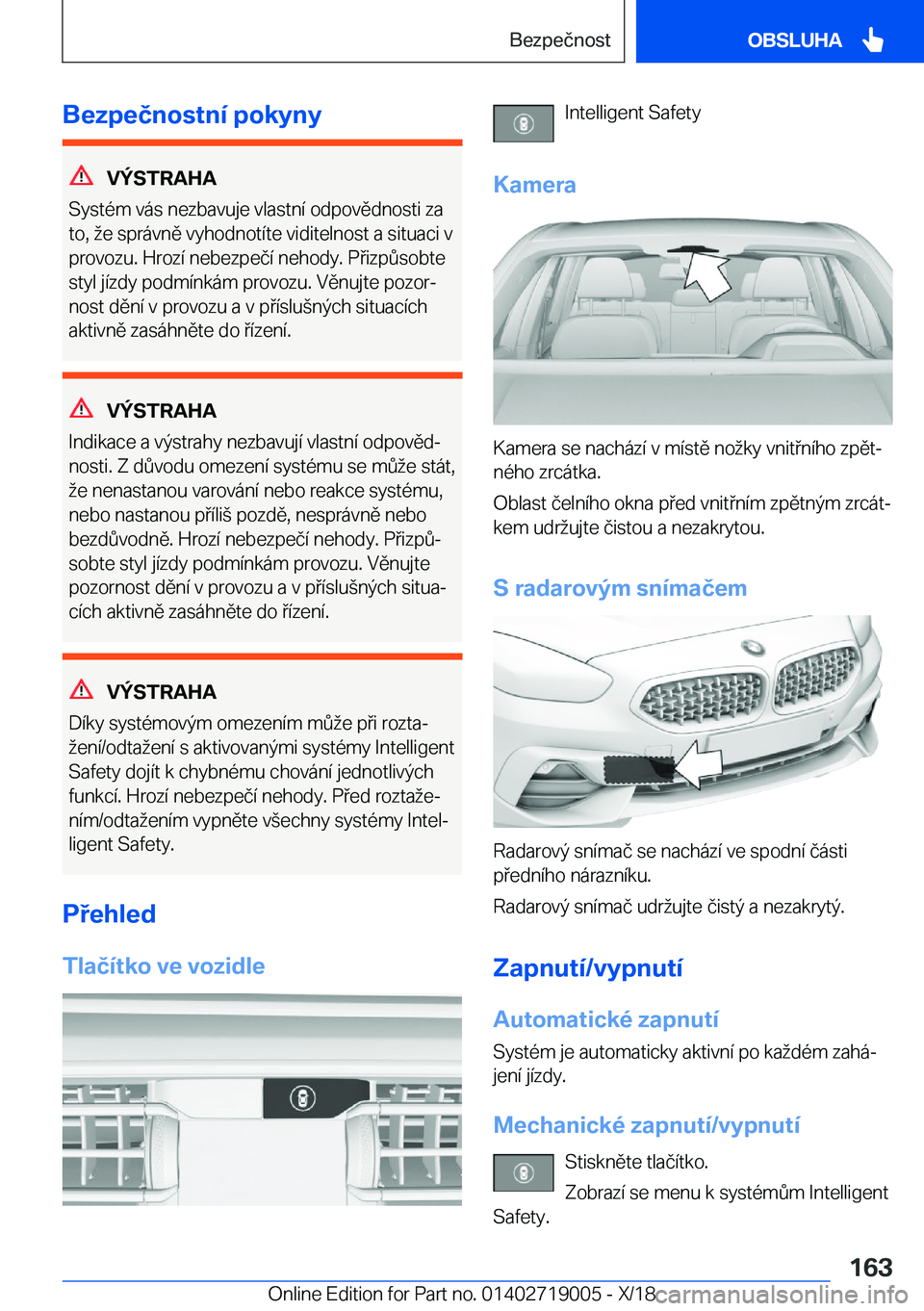 BMW Z4 2019  Návod na použití (in Czech) �B�e�z�p�e�č�n�o�s�t�n�