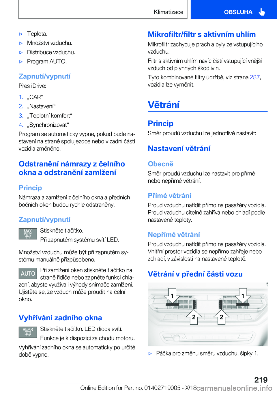 BMW Z4 2019  Návod na použití (in Czech) x�T�e�p�l�o�t�a�.x�M�n�o�s�t�v�