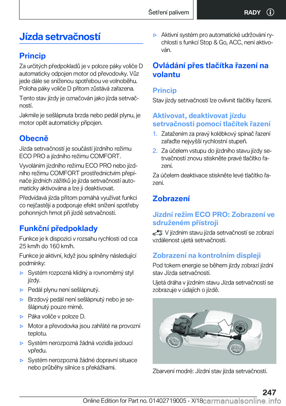 BMW Z4 2019  Návod na použití (in Czech) �J�