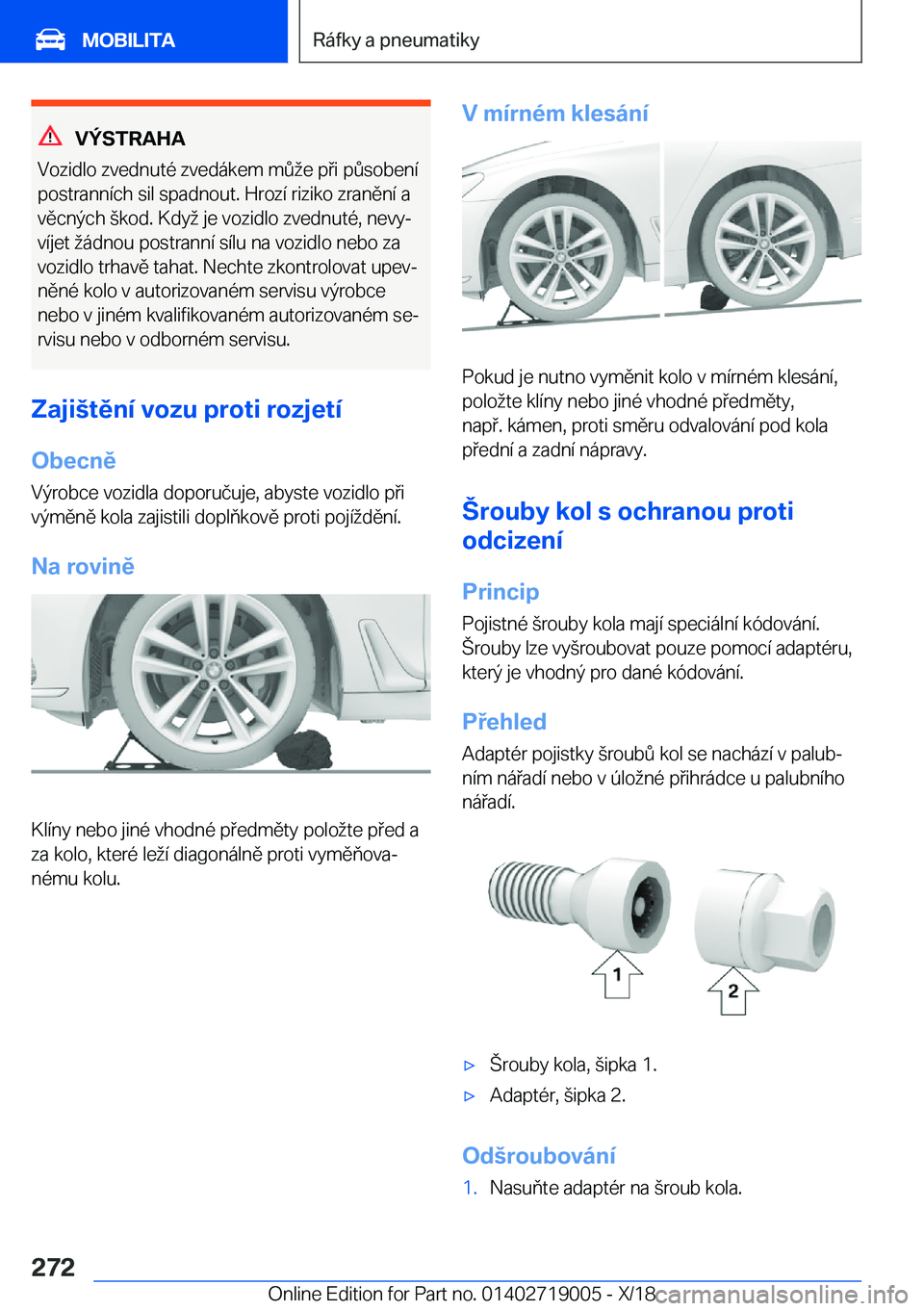 BMW Z4 2019  Návod na použití (in Czech) �V�