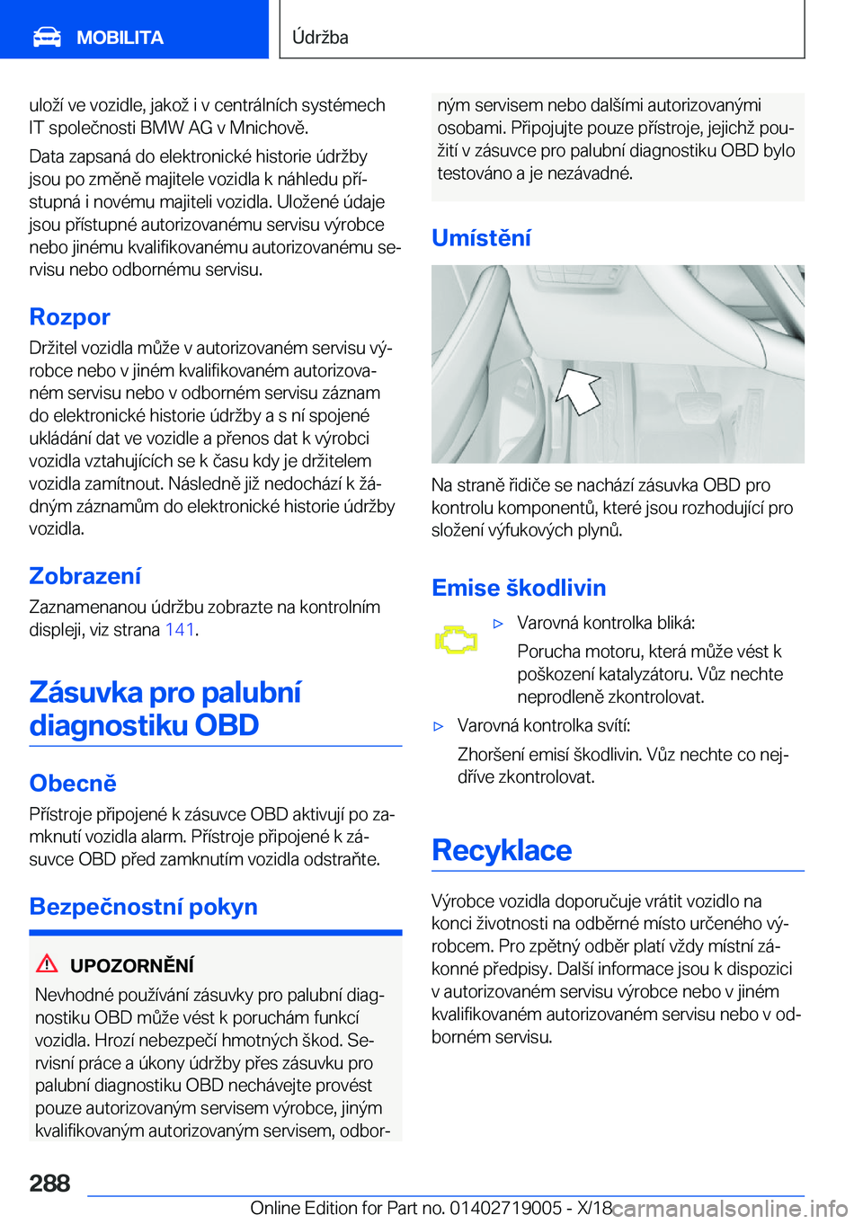 BMW Z4 2019  Návod na použití (in Czech) �u�l�o�