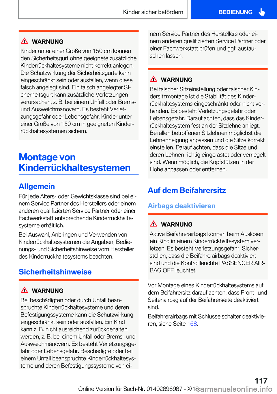 BMW Z4 2019  Betriebsanleitungen (in German) �W�A�R�N�U�N�G
�K�i�n�d�e�r��u�n�t�e�r��e�i�n�e�r��G�r�