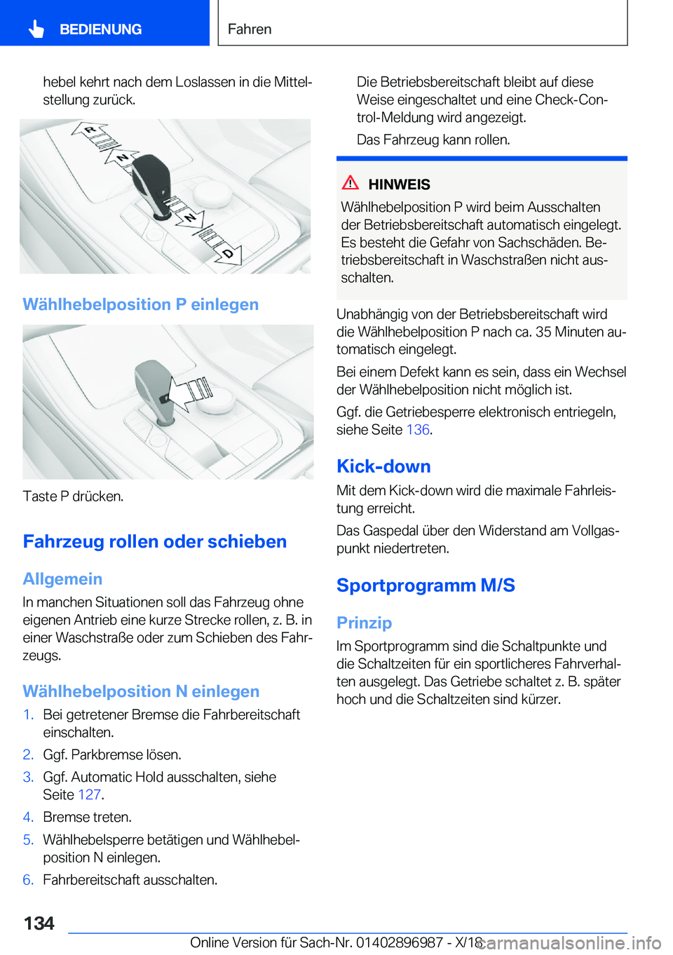 BMW Z4 2019  Betriebsanleitungen (in German) �h�e�b�e�l��k�e�h�r�t��n�a�c�h��d�e�m��L�o�s�l�a�s�s�e�n��i�n��d�i�e��M�i�t�t�e�lj�s�t�e�l�l�u�n�g��z�u�r�