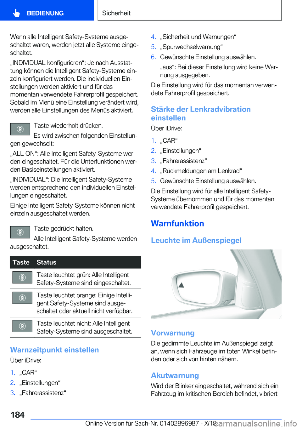 BMW Z4 2019  Betriebsanleitungen (in German) �W�e�n�n��a�l�l�e��I�n�t�e�l�l�i�g�e�n�t��S�a�f�e�t�y�-�S�y�s�t�e�m�e��a�u�s�g�ej
�s�c�h�a�l�t�e�t��w�a�r�e�n�,��w�e�r�d�e�n��j�e�t�z�t��a�l�l�e��S�y�s�t�e�m�e��e�i�n�g�ej �s�c�h�a�l�t�e�t