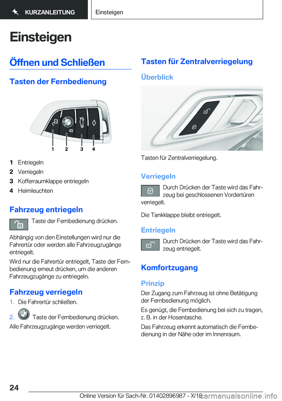BMW Z4 2019  Betriebsanleitungen (in German) �E�i�n�s�t�e�i�g�e�n�