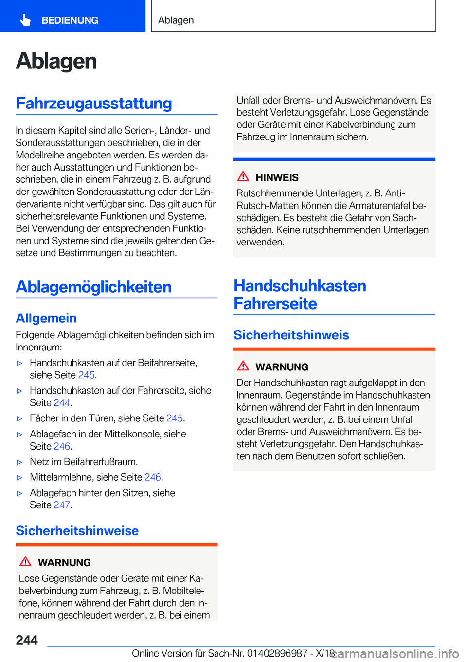 BMW Z4 2019  Betriebsanleitungen (in German) �A�b�l�a�g�e�n�F�a�h�r�z�e�u�g�a�u�s�s�t�a�t�t�u�n�g
�I�n��d�i�e�s�e�m��K�a�p�i�t�e�l��s�i�n�d��a�l�l�e��S�e�r�i�e�n�-�,��L�