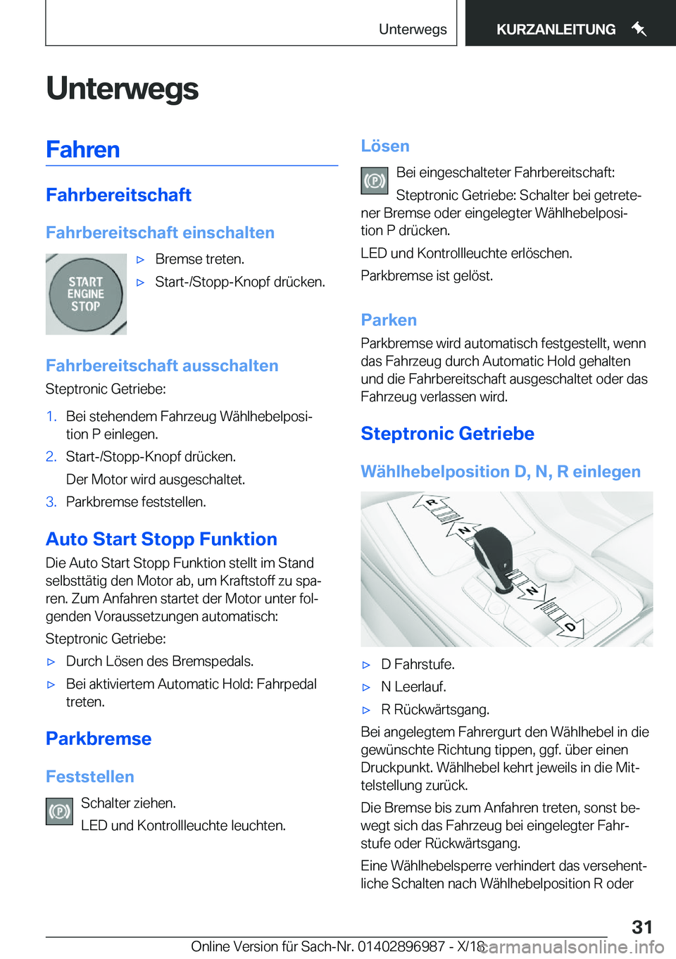 BMW Z4 2019  Betriebsanleitungen (in German) �U�n�t�e�r�w�e�g�s�F�a�h�r�e�n
�F�a�h�r�b�e�r�e�i�t�s�c�h�a�f�t
�F�a�h�r�b�e�r�e�i�t�s�c�h�a�f�t��e�i�n�s�c�h�a�l�t�e�n
x�B�r�e�m�s�e��t�r�e�t�e�n�.x�S�t�a�r�t�-�/�S�t�o�p�p�-�K�n�o�p�f��d�r�