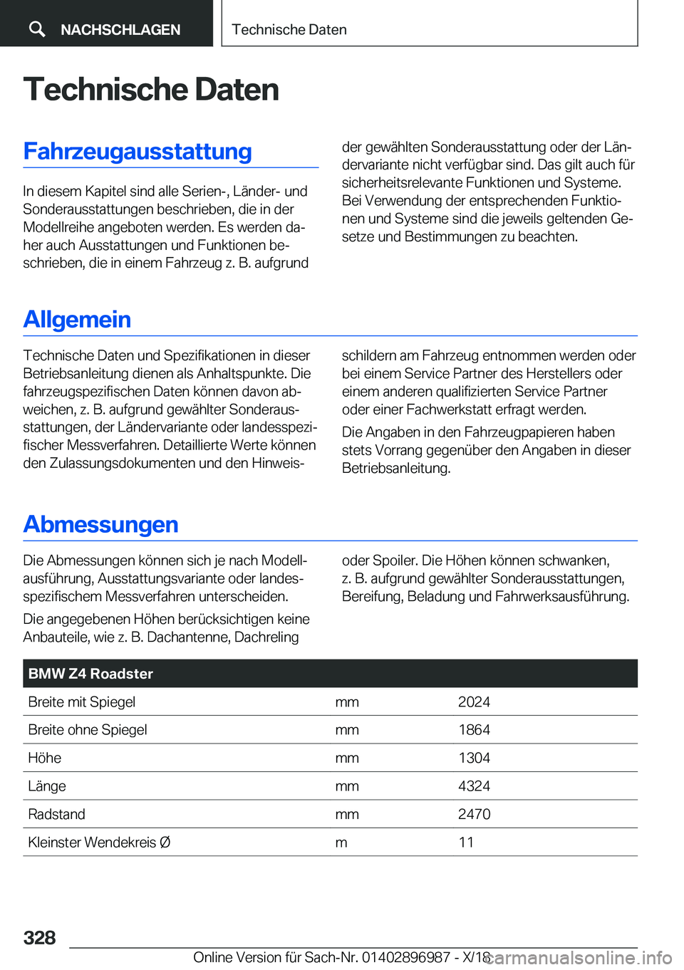 BMW Z4 2019  Betriebsanleitungen (in German) �T�e�c�h�n�i�s�c�h�e��D�a�t�e�n�F�a�h�r�z�e�u�g�a�u�s�s�t�a�t�t�u�n�g
�I�n��d�i�e�s�e�m��K�a�p�i�t�e�l��s�i�n�d��a�l�l�e��S�e�r�i�e�n�-�,��L�