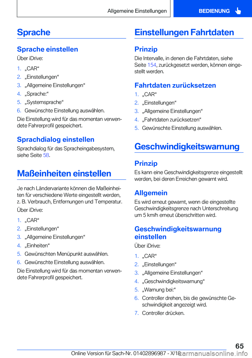 BMW Z4 2019  Betriebsanleitungen (in German) �S�p�r�a�c�h�e
�S�p�r�a�c�h�e��e�i�n�s�t�e�l�l�e�n
�