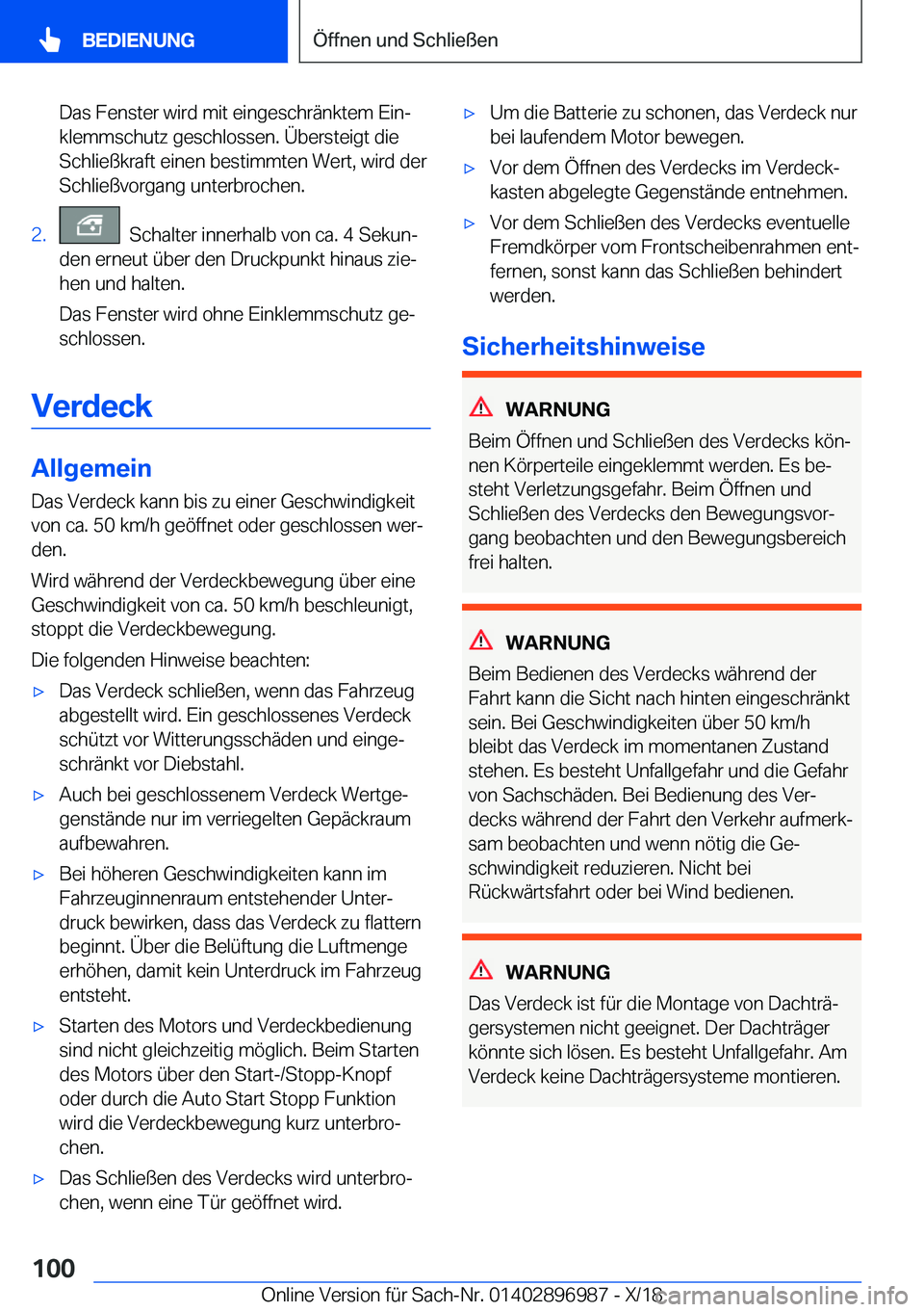 BMW Z4 2019  Betriebsanleitungen (in German) �D�a�s��F�e�n�s�t�e�r��w�i�r�d��m�i�t��e�i�n�g�e�s�c�h�r�