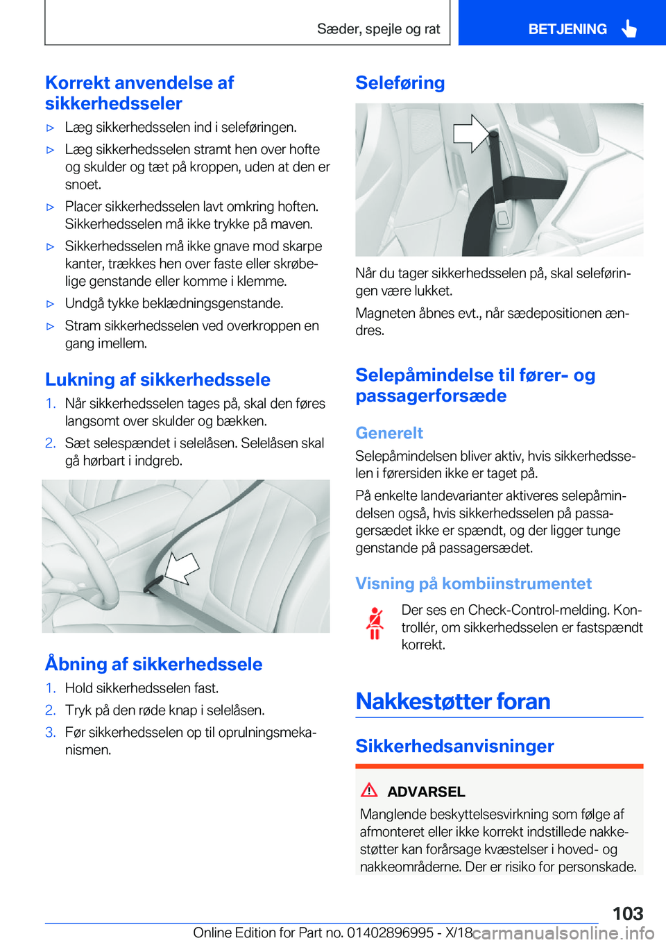 BMW Z4 2019  InstruktionsbØger (in Danish) �K�o�r�r�e�k�t��a�n�v�e�n�d�e�l�s�e��a�f
�s�i�k�k�e�r�h�e�d�s�s�e�l�e�r'x�L�æ�g��s�i�k�k�e�r�h�e�d�s�s�e�l�e�n��i�n�d��i��s�e�l�e�f�