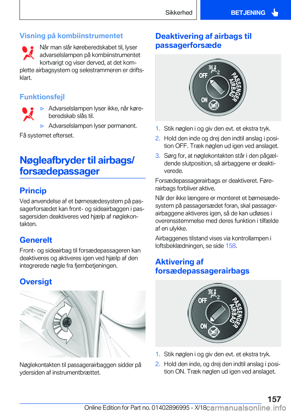 BMW Z4 2019  InstruktionsbØger (in Danish) �V�i�s�n�i�n�g��p�å��k�o�m�b�i�i�n�s�t�r�u�m�e�n�t�e�t�N�å�r��m�a�n��s�l�å�r��k�