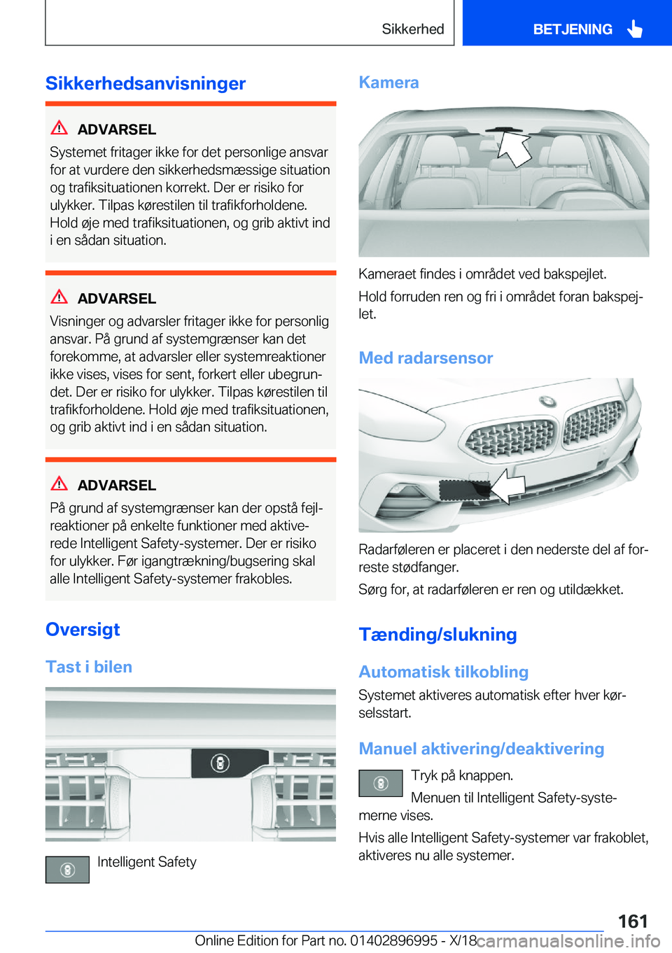 BMW Z4 2019  InstruktionsbØger (in Danish) �S�i�k�k�e�r�h�e�d�s�a�n�v�i�s�n�i�n�g�e�r
�A�D�V�A�R�S�E�L
�S�y�s�t�e�m�e�t��f�r�i�t�a�g�e�r��i�k�k�e��f�o�r��d�e�t��p�e�r�s�o�n�l�i�g�e��a�n�s�v�a�r �f�o�r��a�t��v�u�r�d�e�r�e��d�e�n��s�i�