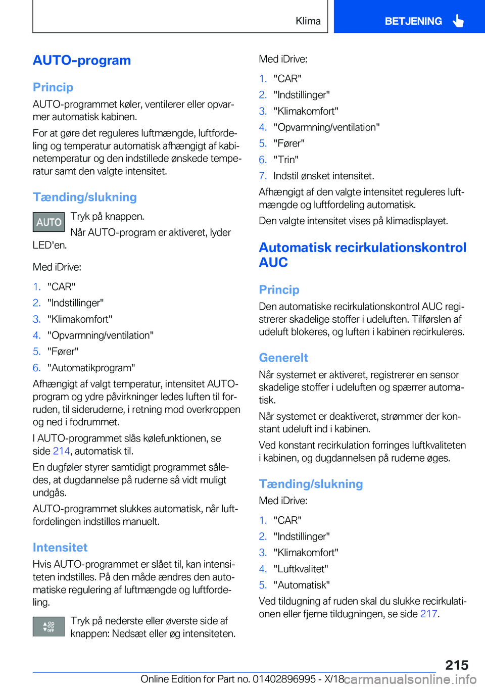 BMW Z4 2019  InstruktionsbØger (in Danish) �A�U�T�O�-�p�r�o�g�r�a�m
�P�r�i�n�c�i�p
�A�U�T�O�-�p�r�o�g�r�a�m�m�e�t��k�