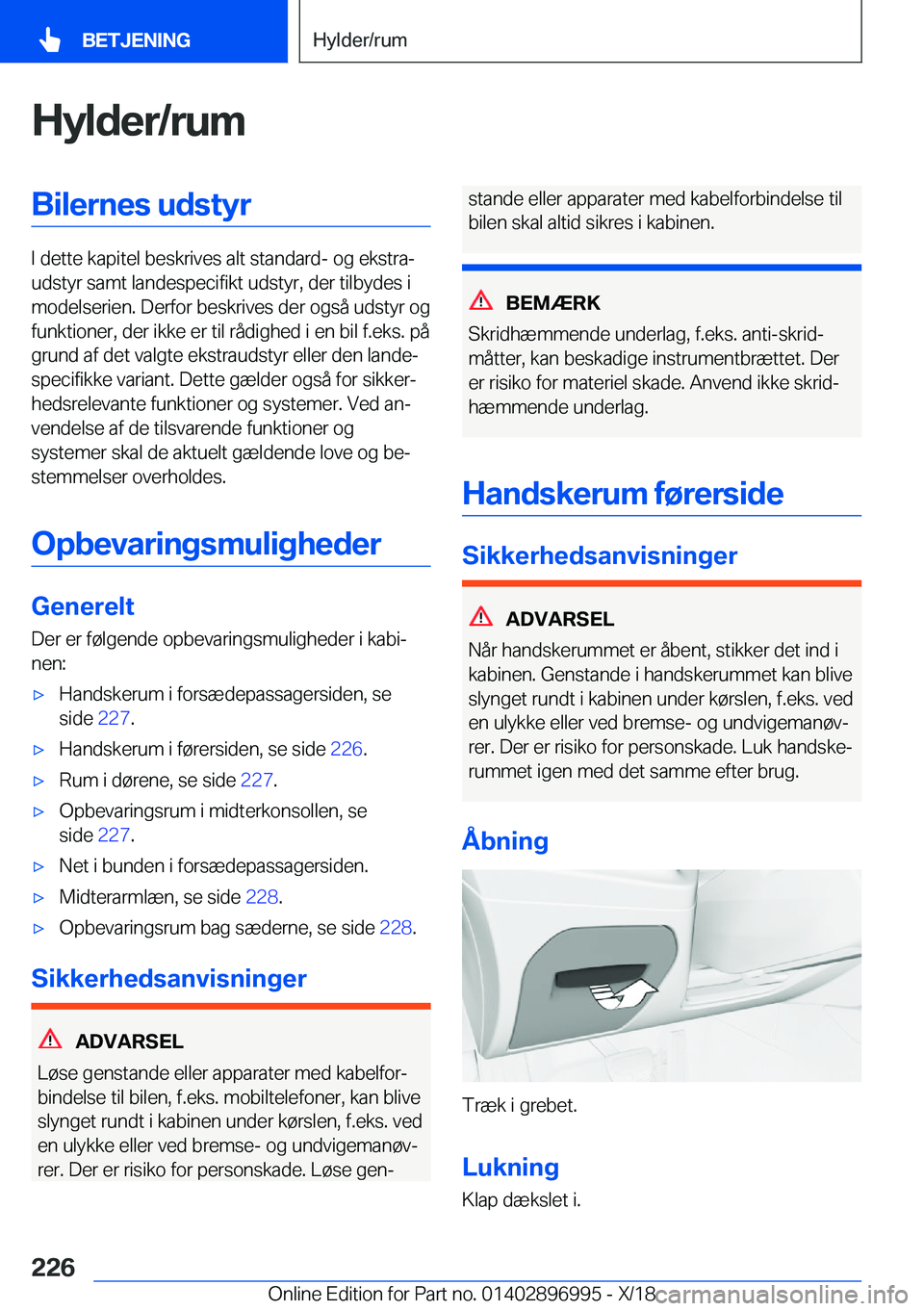 BMW Z4 2019  InstruktionsbØger (in Danish) �H�y�l�d�e�r�/�r�u�m�B�i�l�e�r�n�e�s��u�d�s�t�y�r
�I��d�e�t�t�e��k�a�p�i�t�e�l��b�e�s�k�r�i�v�e�s��a�l�t��s�t�a�n�d�a�r�d�-��o�g��e�k�s�t�r�aj
�u�d�s�t�y�r��s�a�m�t��l�a�n�d�e�s�p�e�c�i�f�i