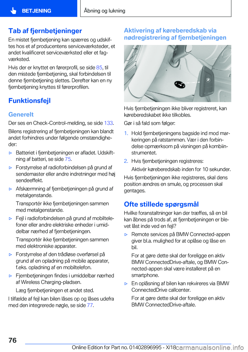 BMW Z4 2019  InstruktionsbØger (in Danish) �T�a�b��a�f��f�j�e�r�n�b�e�t�j�e�n�i�n�g�e�r
�E�n��m�i�s�t�e�t��f�j�e�r�n�b�e�t�j�e�n�i�n�g��k�a�n��s�p�æ�r�r�e�s��o�g��u�d�s�k�i�fj �t�e�s��h�o�s��e�t��a�f��p�r�o�d�u�c�e�n�t�e�n�s��s�