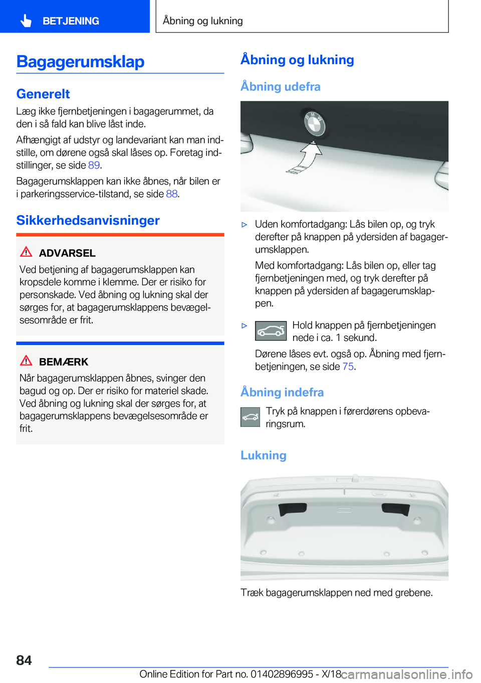 BMW Z4 2019  InstruktionsbØger (in Danish) �B�a�g�a�g�e�r�u�m�s�k�l�a�p
�G�e�n�e�r�e�l�t�L�æ�g��i�k�k�e��f�j�e�r�n�b�e�t�j�e�n�i�n�g�e�n��i��b�a�g�a�g�e�r�u�m�m�e�t�,��d�a
�d�e�n��i��s�å��f�a�l�d��k�a�n��b�l�i�v�e��l�å�s�t��i�n�