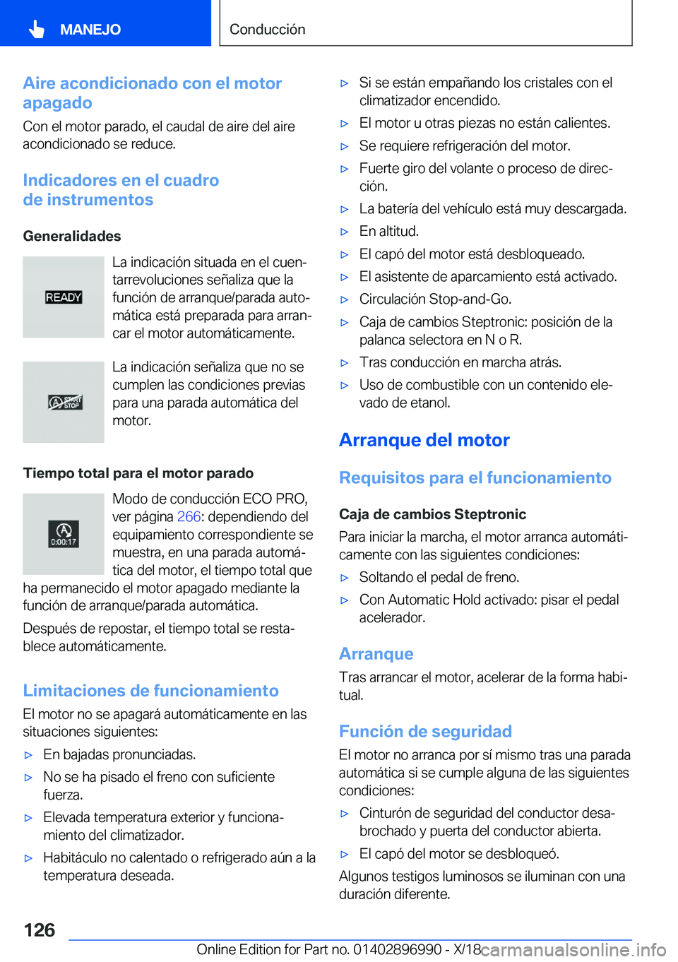 BMW Z4 2019  Manuales de Empleo (in Spanish) �A�i�r�e��a�c�o�n�d�i�c�i�o�n�a�d�o��c�o�n��e�l��m�o�t�o�r
�a�p�a�g�a�d�o
�C�o�n��e�l��m�o�t�o�r��p�a�r�a�d�o�,��e�l��c�a�u�d�a�l��d�e��a�i�r�e��d�e�l��a�i�r�e
�a�c�o�n�d�i�c�i�o�n�a�d�o�