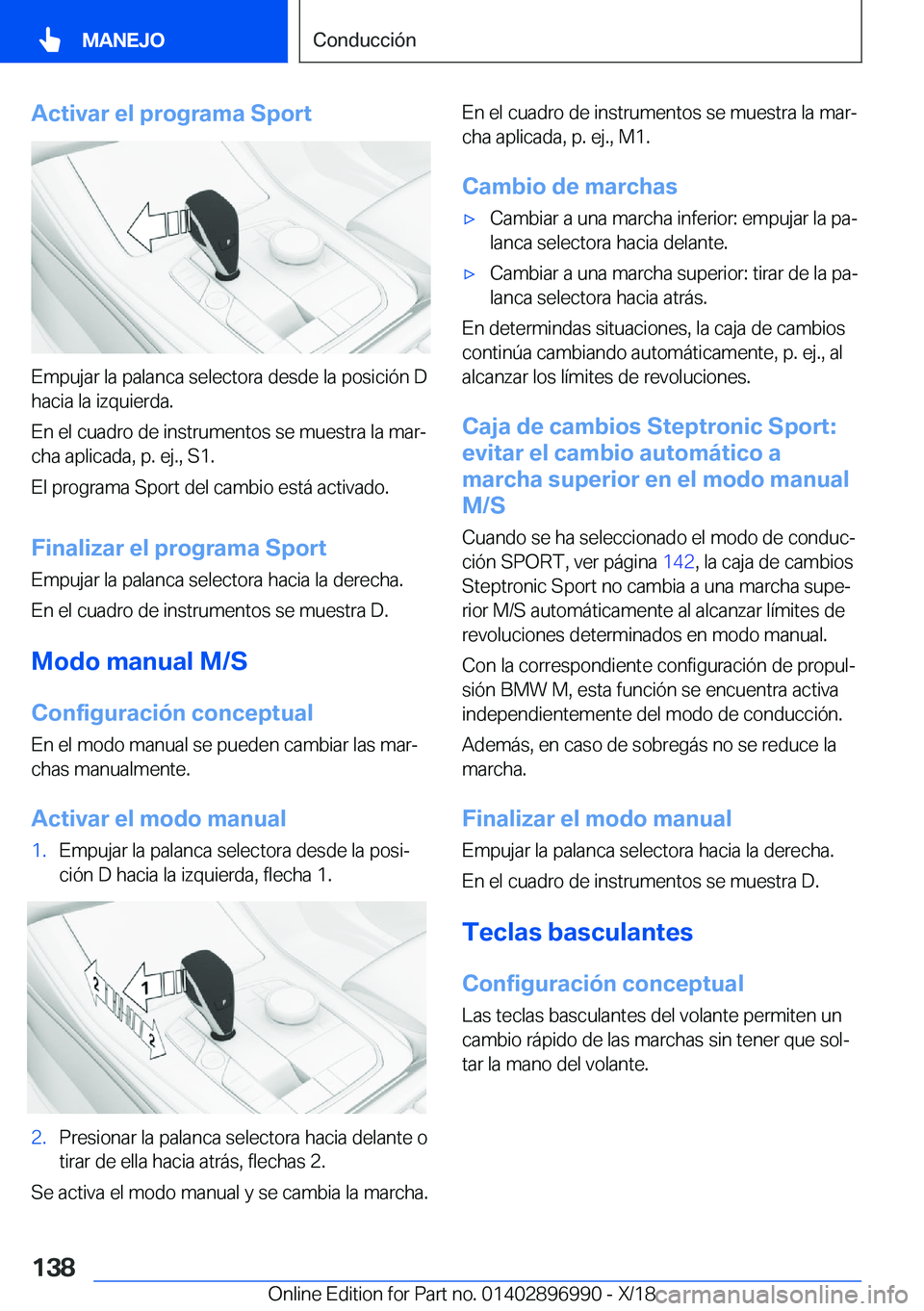 BMW Z4 2019  Manuales de Empleo (in Spanish) �A�c�t�i�v�a�r��e�l��p�r�o�g�r�a�m�a��S�p�o�r�t
�E�m�p�u�j�a�r��l�a��p�a�l�a�n�c�a��s�e�l�e�c�t�o�r�a��d�e�s�d�e��l�a��p�o�s�i�c�i�