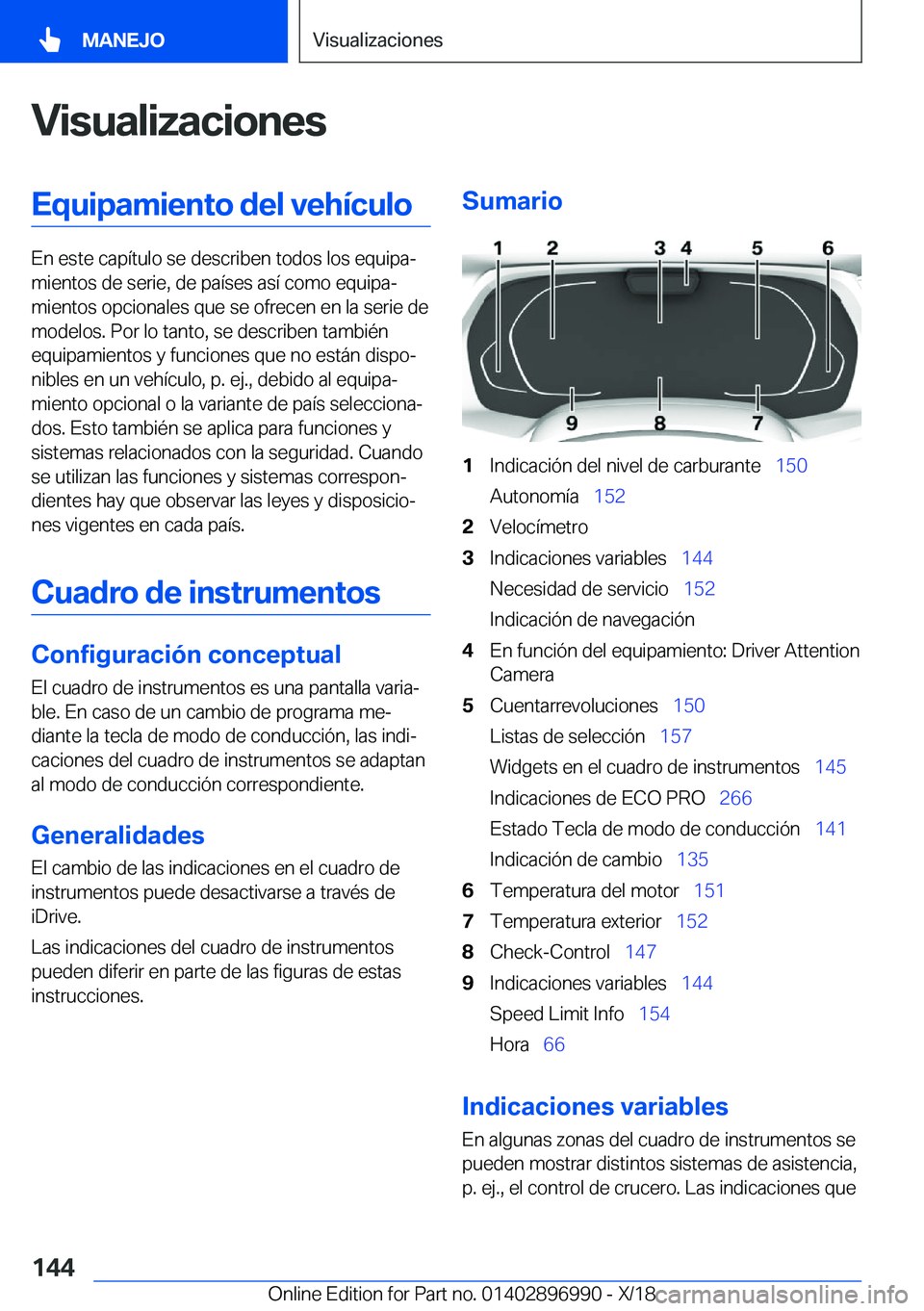 BMW Z4 2019  Manuales de Empleo (in Spanish) �V�i�s�u�a�l�i�z�a�c�i�o�n�e�s�E�q�u�i�p�a�m�i�e�n�t�o��d�e�l��v�e�h�