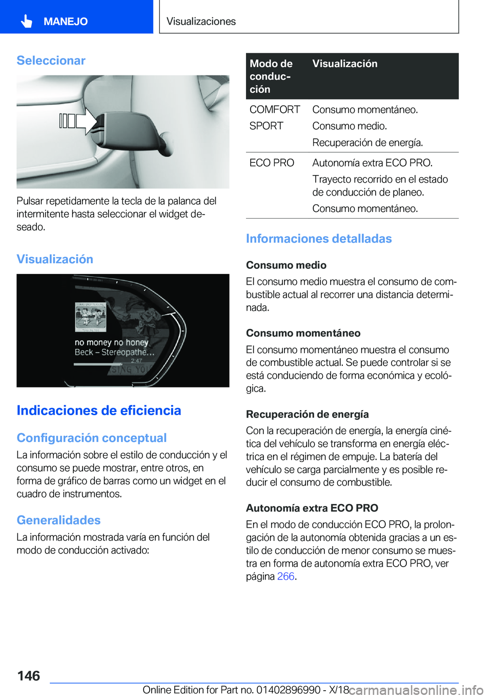 BMW Z4 2019  Manuales de Empleo (in Spanish) �S�e�l�e�c�c�i�o�n�a�r
�P�u�l�s�a�r��r�e�p�e�t�i�d�a�m�e�n�t�e��l�a��t�e�c�l�a��d�e��l�a��p�a�l�a�n�c�a��d�e�l
�i�n�t�e�r�m�i�t�e�n�t�e��h�a�s�t�a��s�e�l�e�c�c�i�o�n�a�r��e�l��w�i�d�g�e�t�