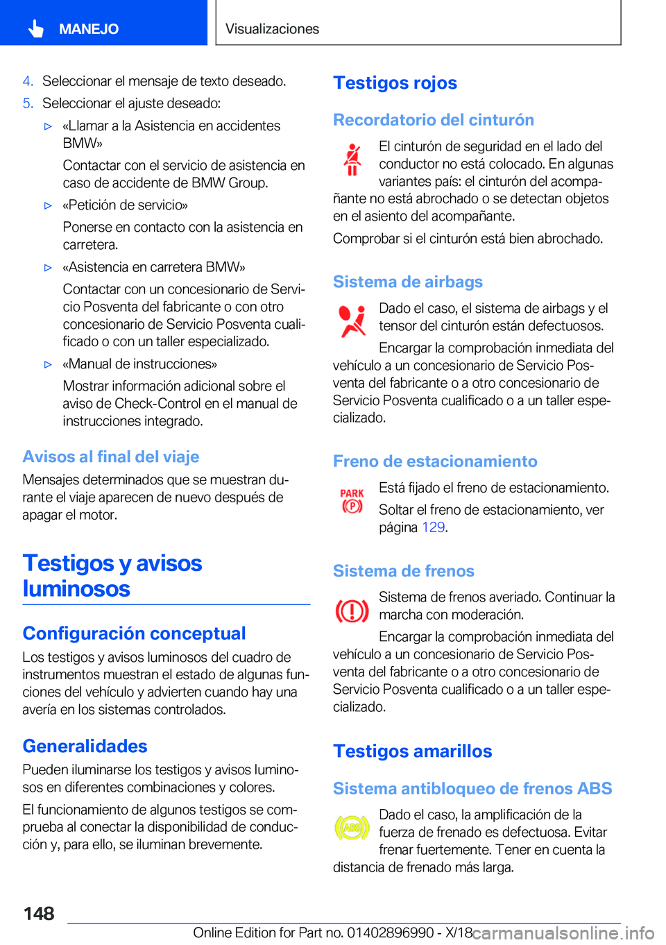 BMW Z4 2019  Manuales de Empleo (in Spanish) �4�.�S�e�l�e�c�c�i�o�n�a�r��e�l��m�e�n�s�a�j�e��d�e��t�e�x�t�o��d�e�s�e�a�d�o�.�5�.�S�e�l�e�c�c�i�o�n�a�r��e�l��a�j�u�s�t�e��d�e�s�e�a�d�o�:x�«�L�l�a�m�a�r��a��l�a��A�s�i�s�t�e�n�c�i�a��