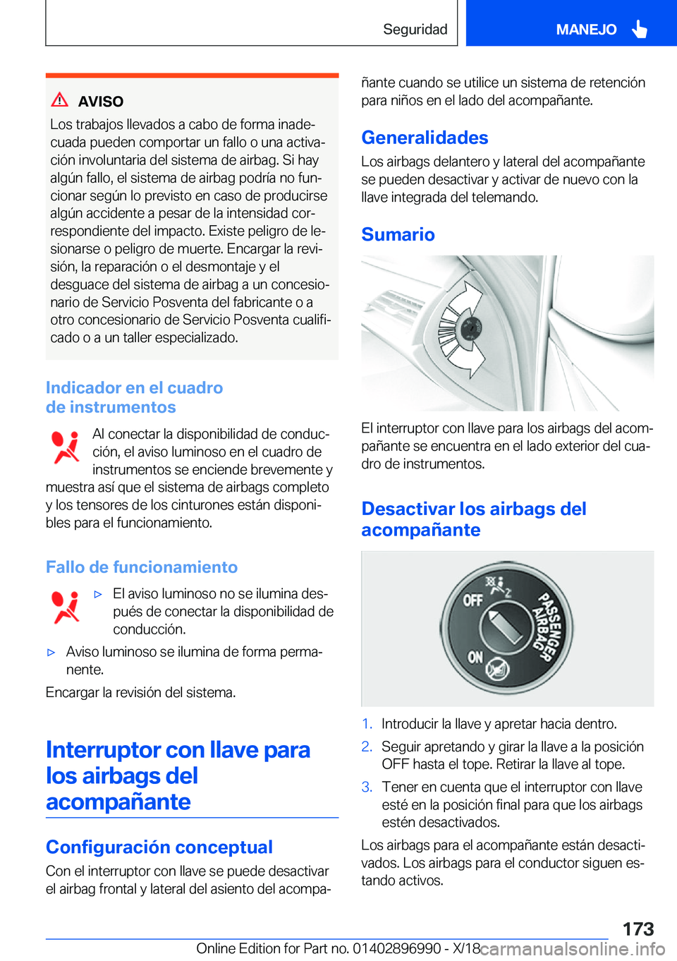 BMW Z4 2019  Manuales de Empleo (in Spanish) �A�V�I�S�O
�L�o�s��t�r�a�b�a�j�o�s��l�l�e�v�a�d�o�s��a��c�a�b�o��d�e��f�o�r�m�a��i�n�a�d�eª
�c�u�a�d�a��p�u�e�d�e�n��c�o�m�p�o�r�t�a�r��u�n��f�a�l�l�o��o��u�n�a��a�c�t�i�v�aª
�c�i�