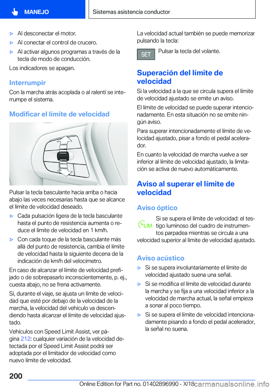BMW Z4 2019  Manuales de Empleo (in Spanish) x�A�l��d�e�s�c�o�n�e�c�t�a�r��e�l��m�o�t�o�r�.x�A�l��c�o�n�e�c�t�a�r��e�l��c�o�n�t�r�o�l��d�e��c�r�u�c�e�r�o�.x�A�l��a�c�t�i�v�a�r��a�l�g�u�n�o�s��p�r�o�g�r�a�m�a�s��a��t�r�a�v�