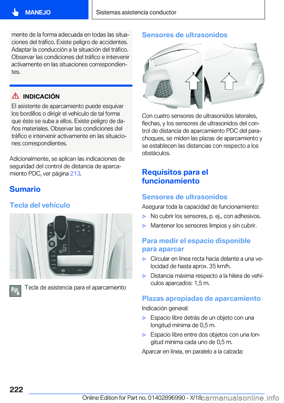 BMW Z4 2019  Manuales de Empleo (in Spanish) �m�e�n�t�e��d�e��l�a��f�o�r�m�a��a�d�e�c�u�a�d�a��e�n��t�o�d�a�s��l�a�s��s�i�t�u�aª
�c�i�o�n�e�s��d�e�l��t�r�
