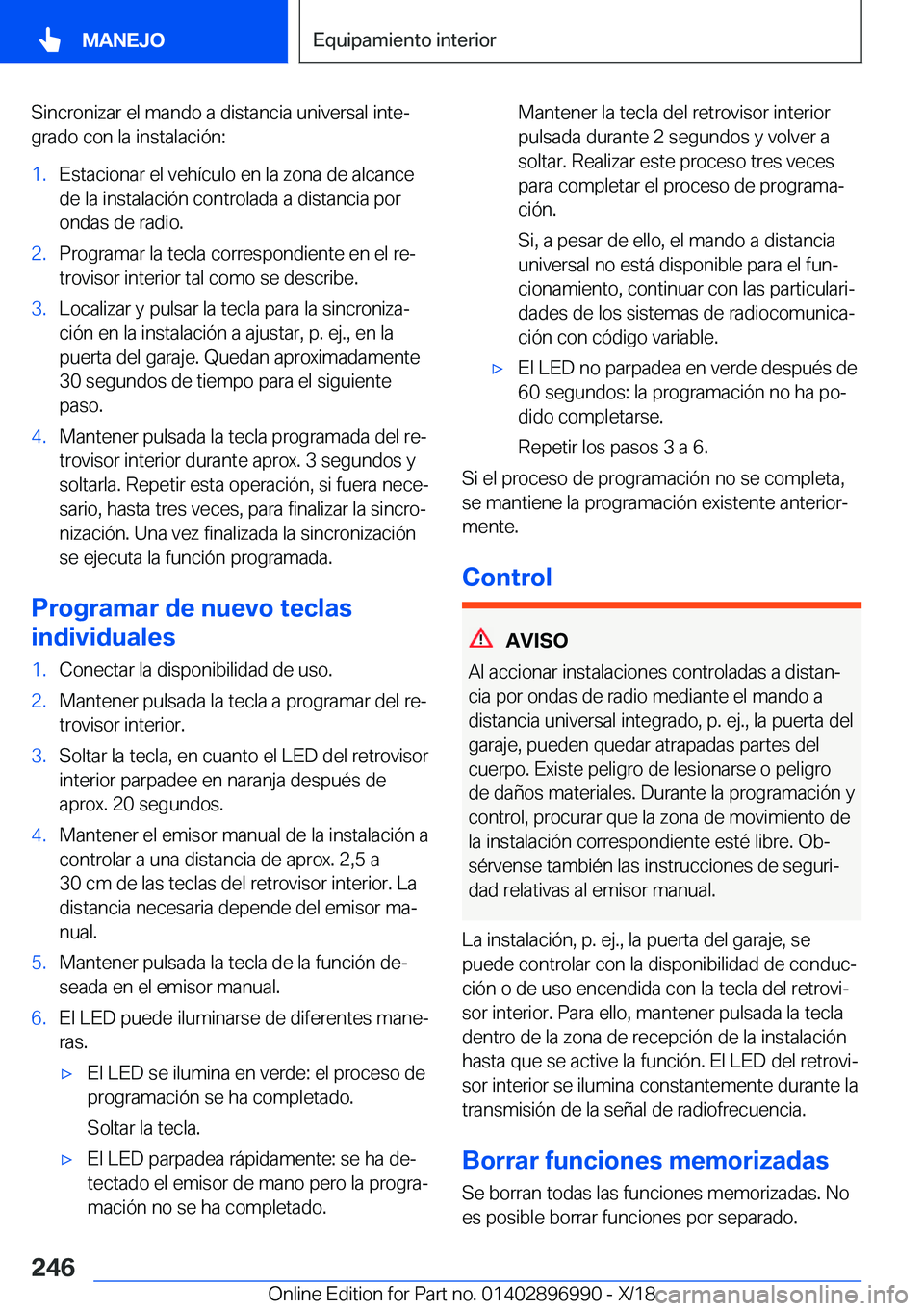 BMW Z4 2019  Manuales de Empleo (in Spanish) �S�i�n�c�r�o�n�i�z�a�r��e�l��m�a�n�d�o��a��d�i�s�t�a�n�c�i�a��u�n�i�v�e�r�s�a�l��i�n�t�eª
�g�r�a�d�o��c�o�n��l�a��i�n�s�t�a�l�a�c�i�