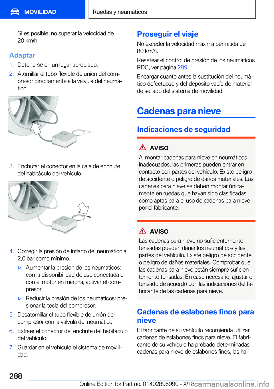 BMW Z4 2019  Manuales de Empleo (in Spanish) �S�i��e�s��p�o�s�i�b�l�e�,��n�o��s�u�p�e�r�a�r��l�a��v�e�l�o�c�i�d�a�d��d�e
�2�0��k�m�/�h�.
�A�d�a�p�t�a�r
�1�.�D�e�t�e�n�e�r�s�e��e�n��u�n��l�u�g�a�r��a�p�r�o�p�i�a�d�o�.�2�.�A�t�o�r�n�i�