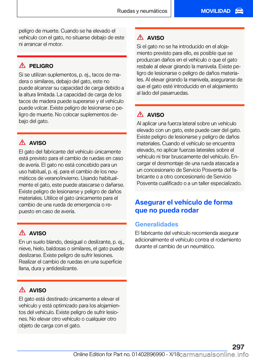 BMW Z4 2019  Manuales de Empleo (in Spanish) �p�e�l�i�g�r�o��d�e��m�u�e�r�t�e�.��C�u�a�n�d�o��s�e��h�a��e�l�e�v�a�d�o��e�l
�v�e�h�