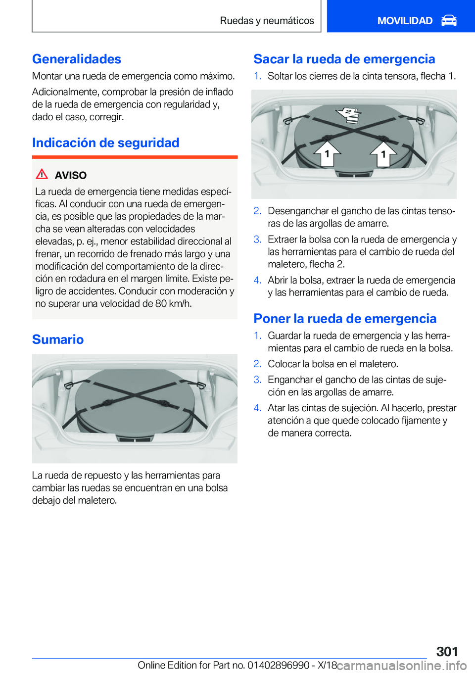 BMW Z4 2019  Manuales de Empleo (in Spanish) �G�e�n�e�r�a�l�i�d�a�d�e�s
�M�o�n�t�a�r��u�n�a��r�u�e�d�a��d�e��e�m�e�r�g�e�n�c�i�a��c�o�m�o��m�