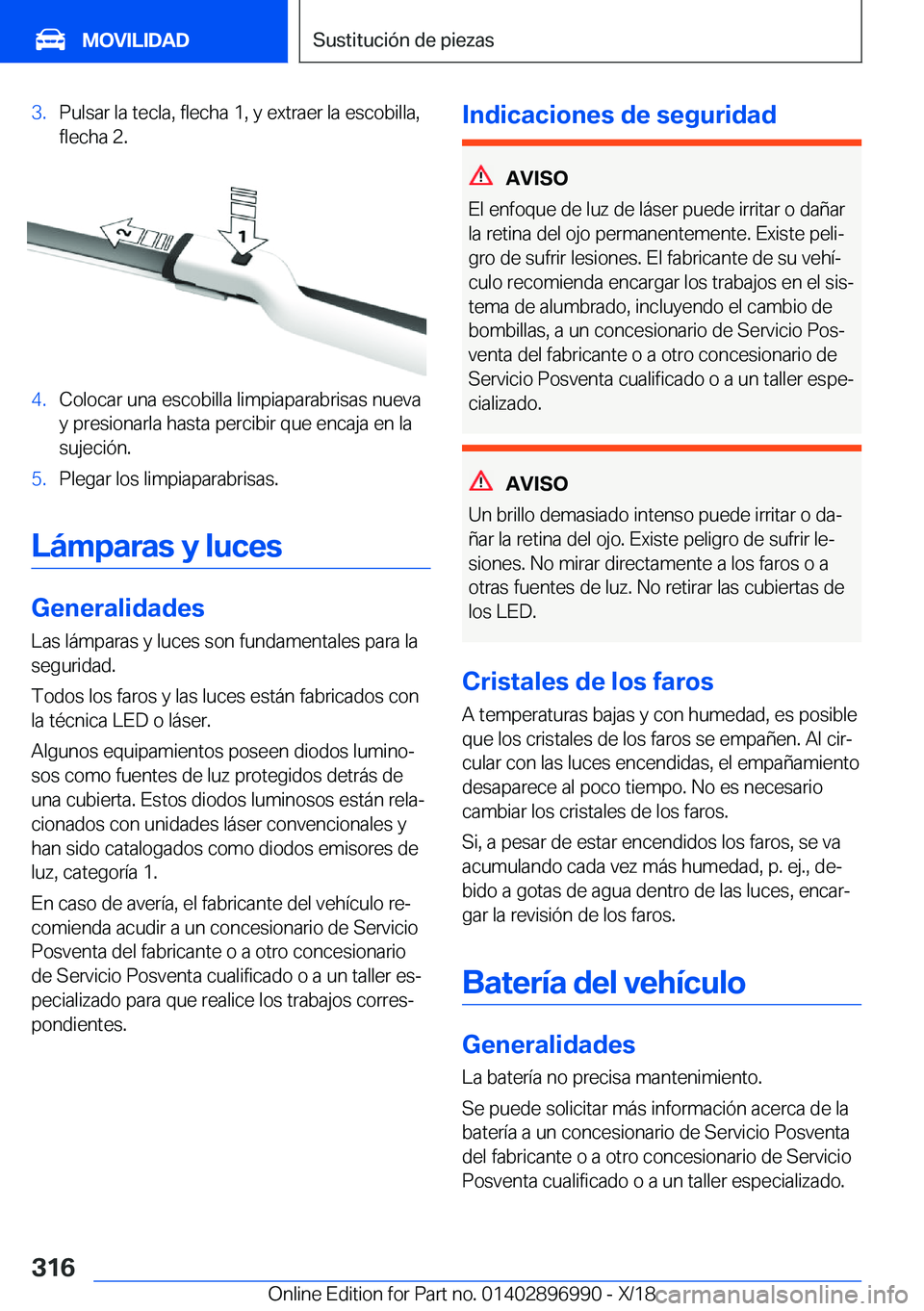 BMW Z4 2019  Manuales de Empleo (in Spanish) �3�.�P�u�l�s�a�r��l�a��t�e�c�l�a�,��f�l�e�c�h�a��1�,��y��e�x�t�r�a�e�r��l�a��e�s�c�o�b�i�l�l�a�,�f�l�e�c�h�a��2�.�4�.�C�o�l�o�c�a�r��u�n�a��e�s�c�o�b�i�l�l�a��l�i�m�p�i�a�p�a�r�a�b�r�i�s�a