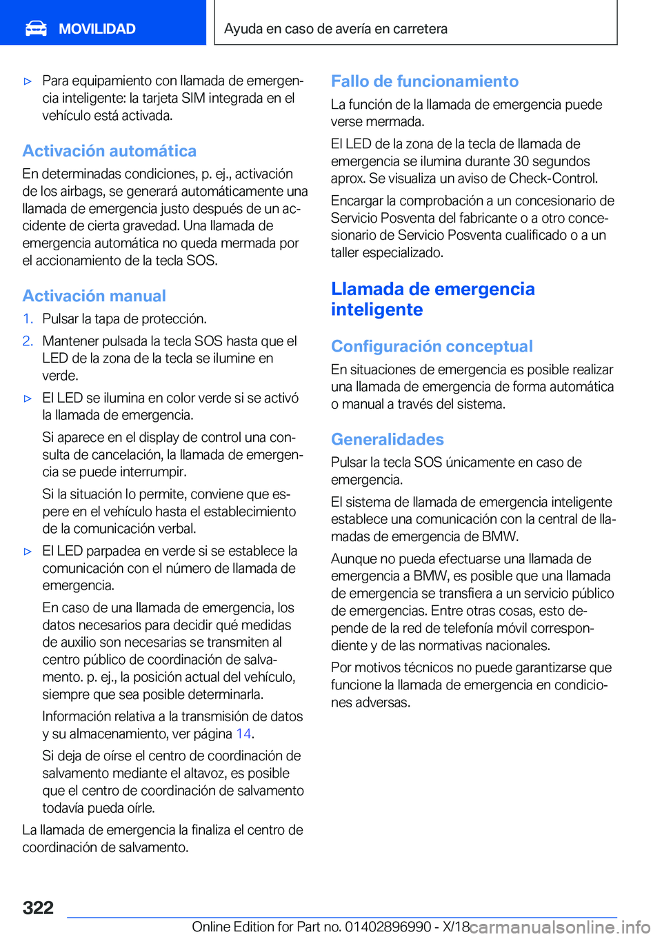 BMW Z4 2019  Manuales de Empleo (in Spanish) x�P�a�r�a��e�q�u�i�p�a�m�i�e�n�t�o��c�o�n��l�l�a�m�a�d�a��d�e��e�m�e�r�g�e�nª�c�i�a��i�n�t�e�l�i�g�e�n�t�e�:��l�a��t�a�r�j�e�t�a��S�I�M��i�n�t�e�g�r�a�d�a��e�n��e�l�v�e�h�