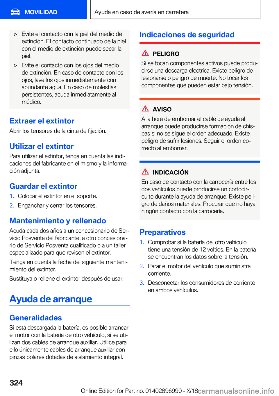 BMW Z4 2019  Manuales de Empleo (in Spanish) x�E�v�i�t�e��e�l��c�o�n�t�a�c�t�o��c�o�n��l�a��p�i�e�l��d�e�l��m�e�d�i�o��d�e
�e�x�t�i�n�c�i�