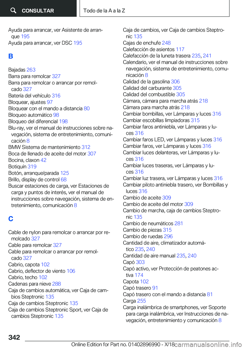 BMW Z4 2019  Manuales de Empleo (in Spanish) �A�y�u�d�a��p�a�r�a��a�r�r�a�n�c�a�r�,��v�e�r��A�s�i�s�t�e�n�t�e��d�e��a�r�r�a�nª�q�u�e� �1�9�5�
�A�y�u�d�a��p�a�r�a��a�r�r�a�n�c�a�r�,��v�e�r��D�S�C� �1�9�5�
�B �B�a�j�a�d�a�s� �2�6�