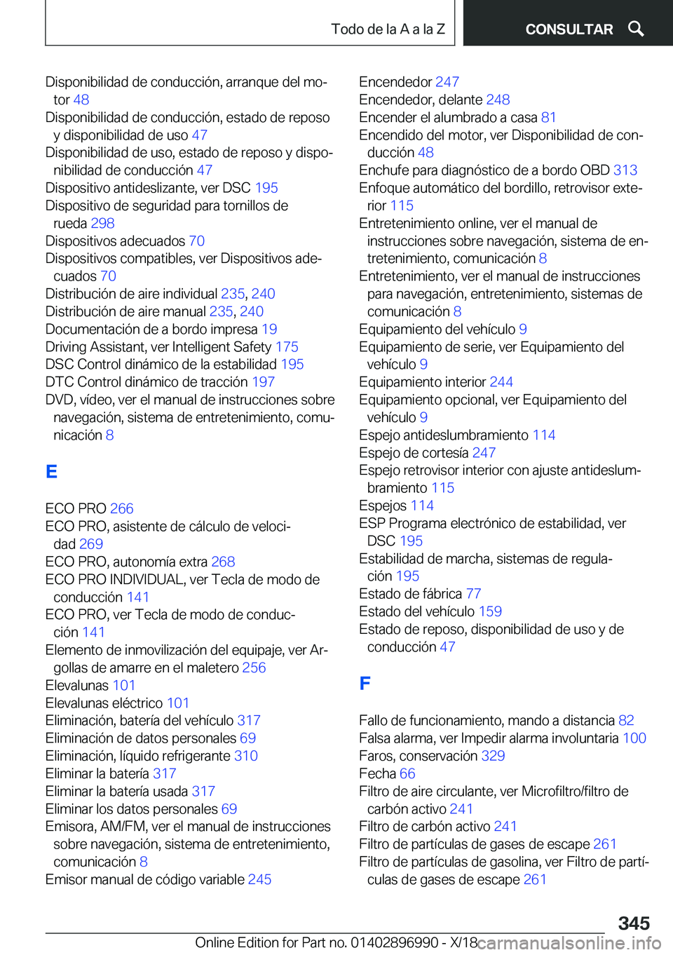 BMW Z4 2019  Manuales de Empleo (in Spanish) �D�i�s�p�o�n�i�b�i�l�i�d�a�d��d�e��c�o�n�d�u�c�c�i�