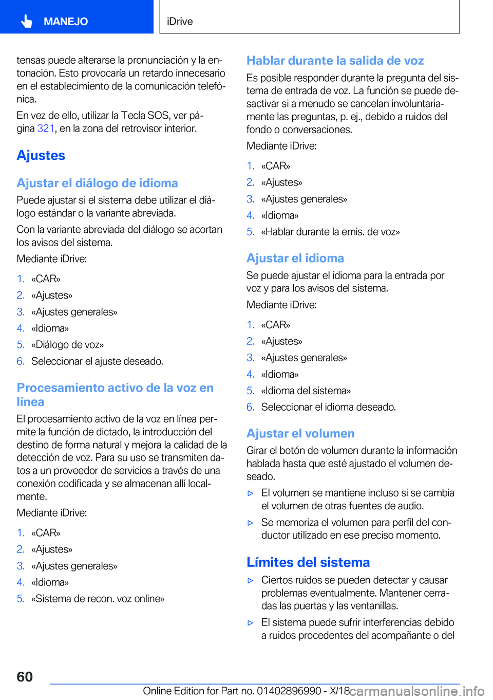BMW Z4 2019  Manuales de Empleo (in Spanish) �t�e�n�s�a�s��p�u�e�d�e��a�l�t�e�r�a�r�s�e��l�a��p�r�o�n�u�n�c�i�a�c�i�