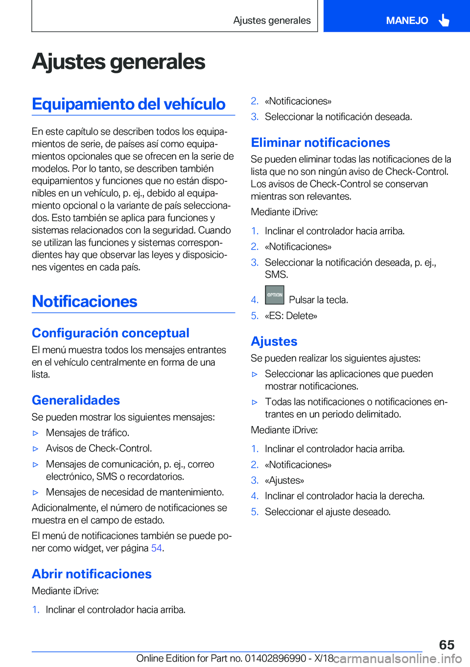 BMW Z4 2019  Manuales de Empleo (in Spanish) �A�j�u�s�t�e�s��g�e�n�e�r�a�l�e�s�E�q�u�i�p�a�m�i�e�n�t�o��d�e�l��v�e�h�