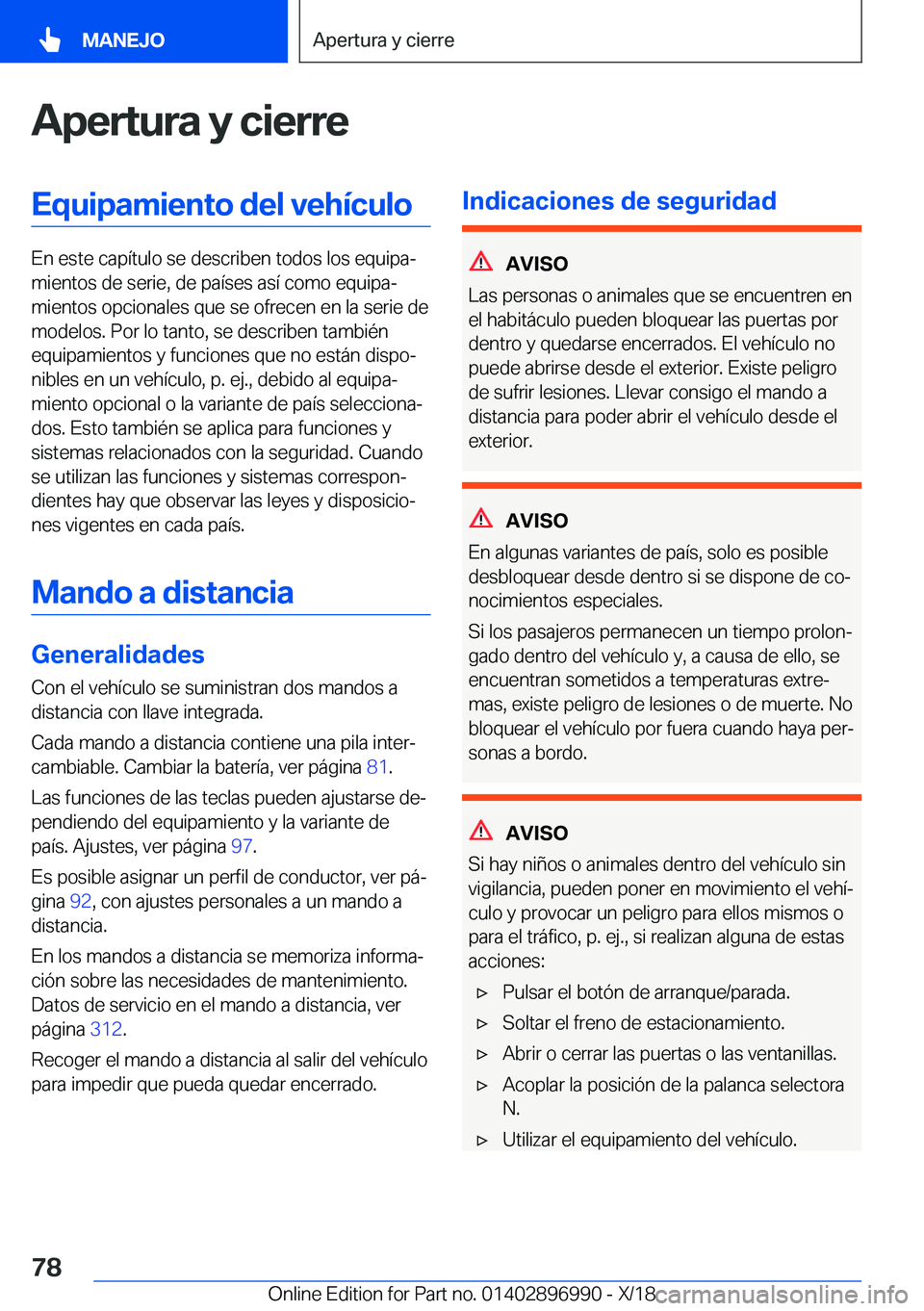 BMW Z4 2019  Manuales de Empleo (in Spanish) �A�p�e�r�t�u�r�a��y��c�i�e�r�r�e�E�q�u�i�p�a�m�i�e�n�t�o��d�e�l��v�e�h�
