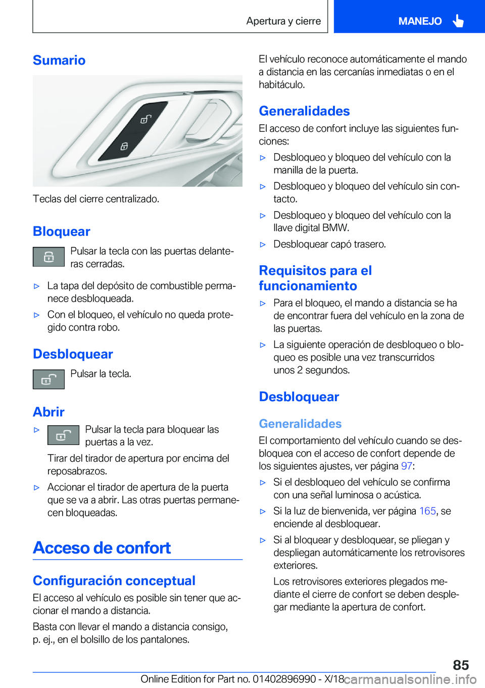 BMW Z4 2019  Manuales de Empleo (in Spanish) �S�u�m�a�r�i�o
�T�e�c�l�a�s��d�e�l��c�i�e�r�r�e��c�e�n�t�r�a�l�i�z�a�d�o�.�B�l�o�q�u�e�a�r �P�u�l�s�a�r��l�a��t�e�c�l�a��c�o�n��l�a�s��p�u�e�r�t�a�s��d�e�l�a�n�t�eª
�r�a�s��c�e�r�r�a�d�a�s